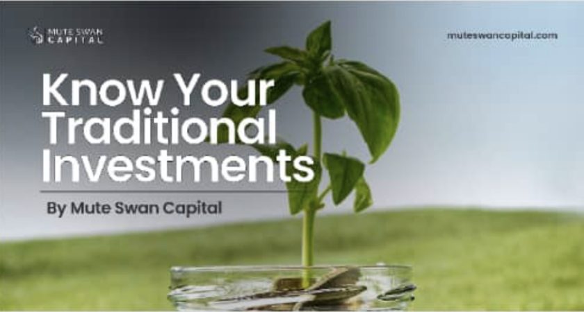 Know Your Traditional Investments